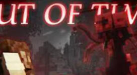Out Of Time - A Minecraft Horror Story